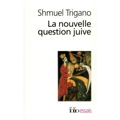 La Nouvelle Question Juive - L'avenir D'un Espoir
