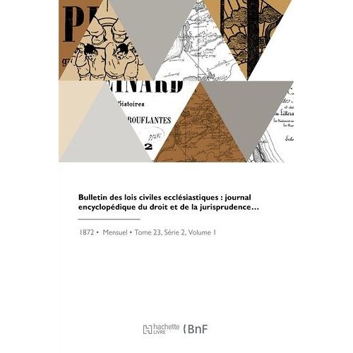 Bulletin Des Lois Civiles Ecclésiastiques