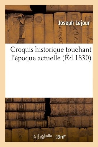 Croquis Historique Touchant L'époque Actuelle