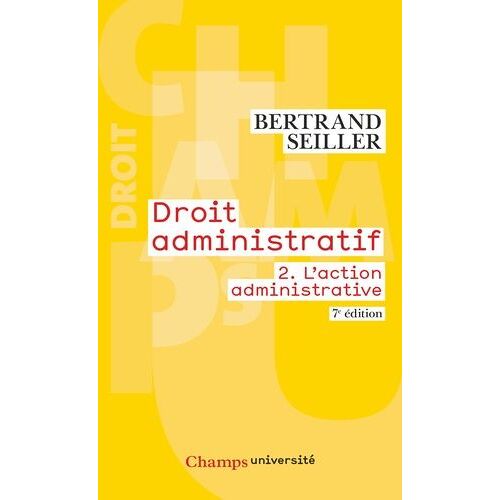 Droit Administratif - Tome 2, L'action Administrative