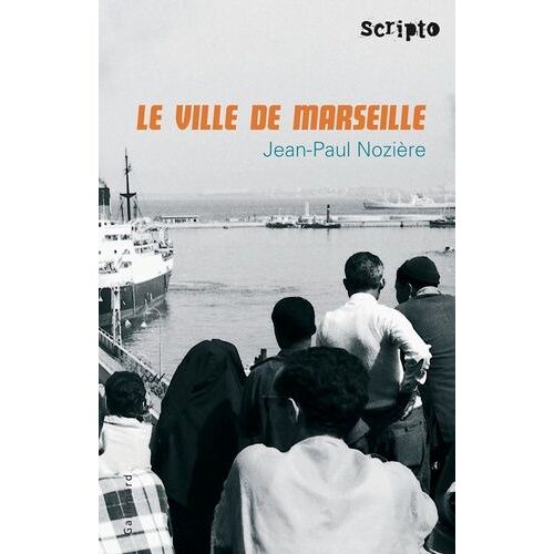 La Ville De Marseille