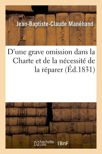 D'une Grave Omission Dans La Charte Et De La Nécessité De La Réparer