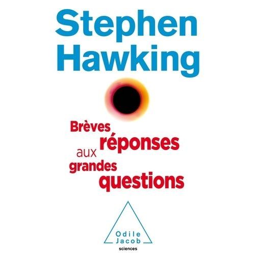 Brèves Réponses Aux Grandes Questions