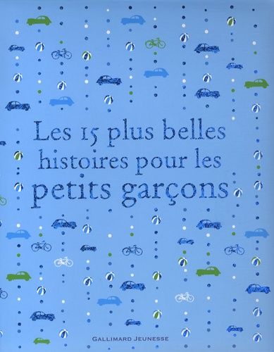 Les 15 Plus Belles Histoires Pour Les Petits Garçons