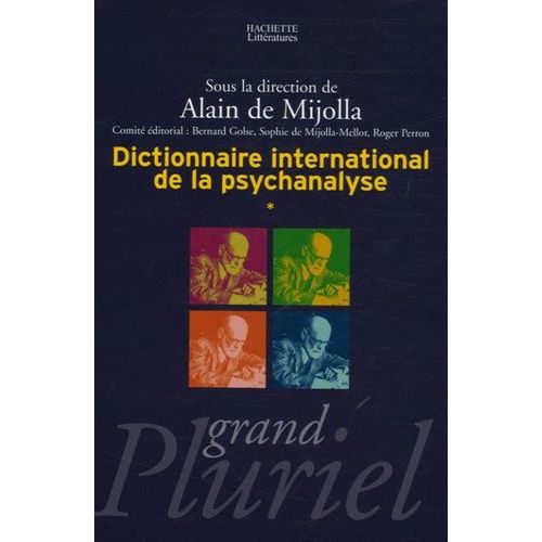 Dictionnaire International De La Psychanalyse En 2 Volumes