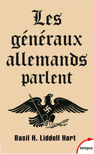 Les Généraux Allemands Parlent