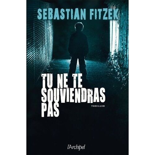 Tu Ne Te Souviendras Pas