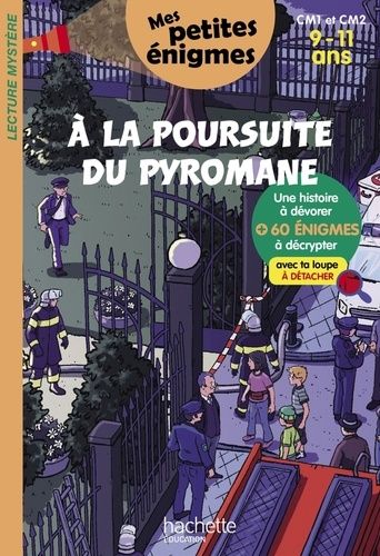 A La Poursuite Du Pyromane - Cm1 Et Cm2