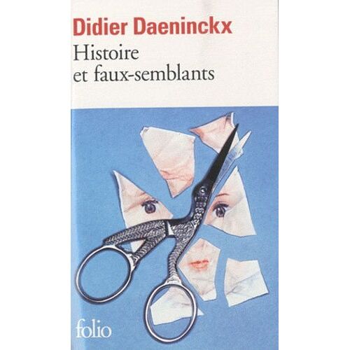Histoire Et Faux-Semblants