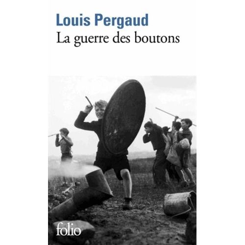 La Guerre Des Boutons - Roman De Ma Douzième Année
