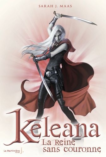 Keleana - Tome 2 - La Reine Sans Couronne