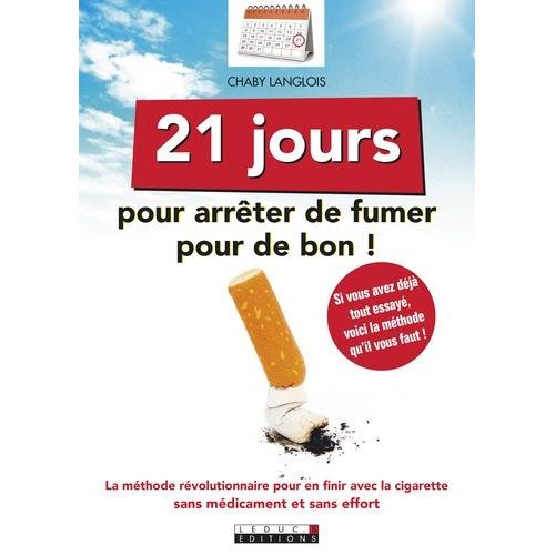 21 Jours Pour Arrêter De Fumer Pour De Bon ! - Le Défi No Smoking