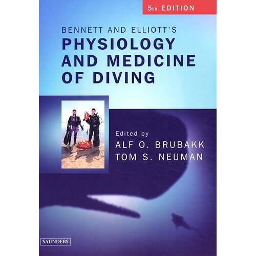 Bennett And Elliotts' Physiology And Medicine Of Diving