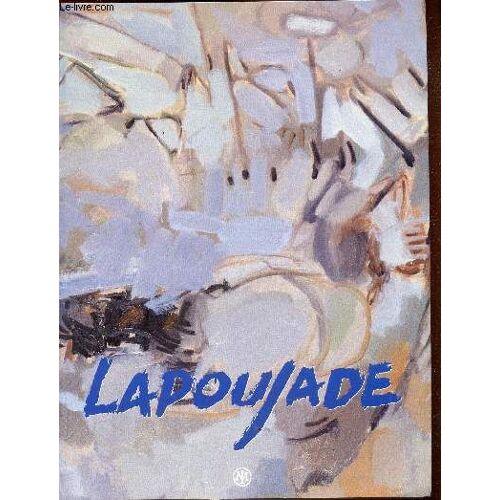 Exposition Robert Lapoujade (1921-1993) Le Provocateur Solitaire - 19 Juin - 1er Septembre 1996