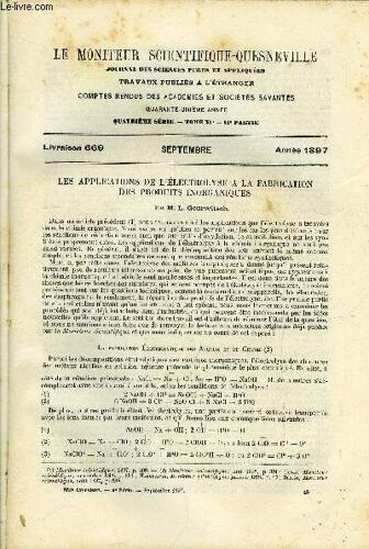 Le Moniteur Scientifique Du Docteur Quesneville N° 669 - Les Applications De L Électrolyse A La Fabrication Des Produits Inorganiques Par L. Gourwitsch. Sur Le Dosage De L Acide Sulfurique - Méthode(...)