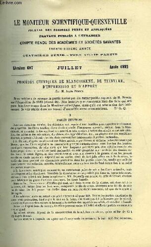 Le Moniteur Scientifique Du Docteur Quesneville N° 607 - Procédés Chimiques De Blanchiment, De Teinture, D Impression Et D Apprêt Par Jules Persoz, Le Formol Par M. Trillat, Sur Le Peroxyde De Sodium(...)