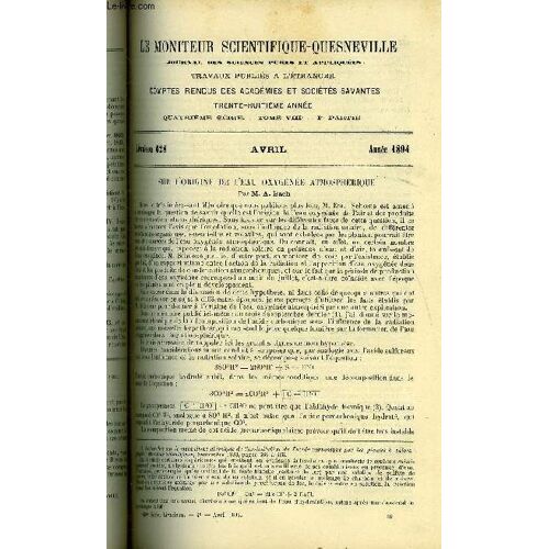 Le Moniteur Scientifique Du Docteur Quesneville N° 628 - Sur L Origine De L Eau Oxygénée Atmosphérique Par A. Bach. Sur L Existence De L Eau Oxygénée Dans L Atmosphère Par Em. Schoene. Revue Des(...)