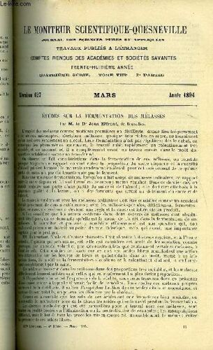 Le Moniteur Scientifique Du Docteur Quesneville N° 627 - Etudes Sur La Fermentation Des Mélasses Par Le Dr Jean Effront. Revue Des Progrès Réalisés Dans Les Industries Tinctoriales Pendant Ces(...)