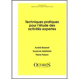 Techniques Pratiques Pour L'étude Des Activités Expertes