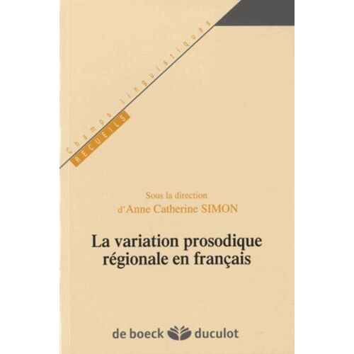 La Variation Prosodique Régionale En Français