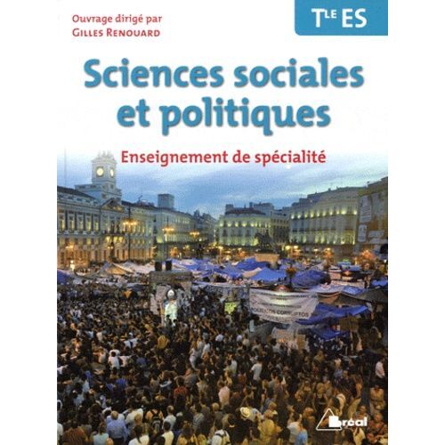 Sciences Sociales Et Politiques Tle Es Enseignement De Spécialité