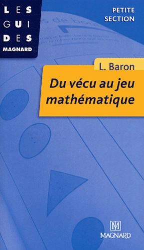 Du Vécu Au Jeu Mathématique