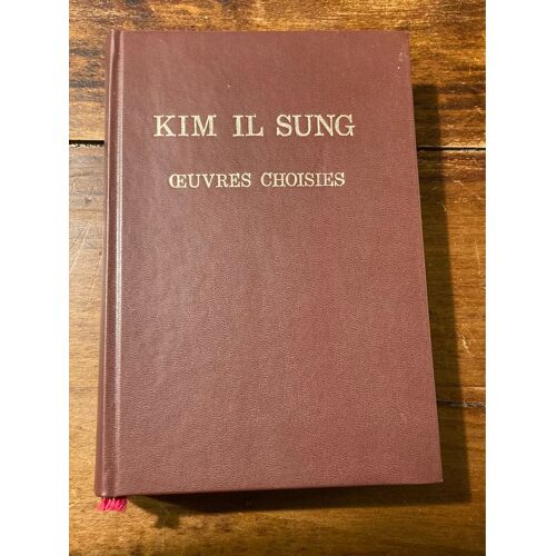Kim Il Sung - Oeuvres Choisies - Tome 2 - Édition De 1971