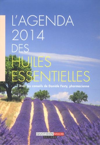 L'agenda 2014 Des Huiles Essentielles