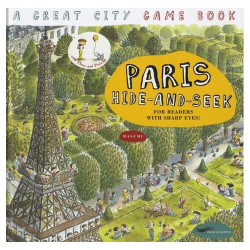 Paris Hide-And-Seek - A Great City Game Book