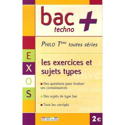 Philosophie Term Toutes Séries - Les Exercices De Base