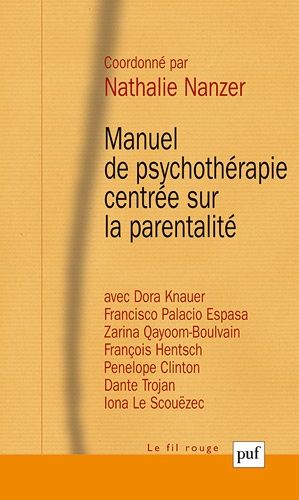 Manuel De Psychothérapie Centrée Sur La Parentalité