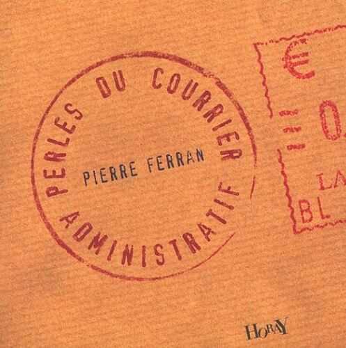 Perles Du Courrier Administratif