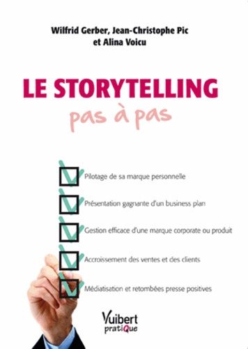 Le Storytelling Pas À Pas