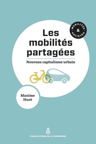 Les Mobilités Partagées - Nouveau Capitalisme Urbain