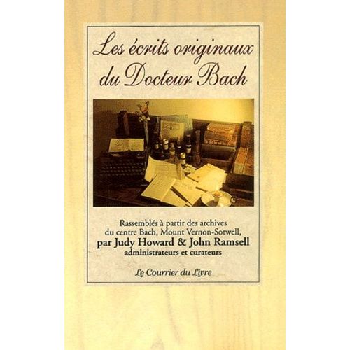 Les Écrits Originaux Du Docteur Bach