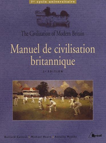 Manuel De Civilisation Britannique - 1er Cycle Universitaire