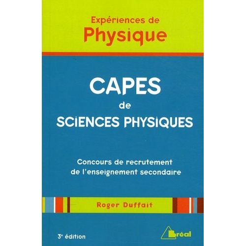 Capes De Sciences Physiques - Expériences De Physique