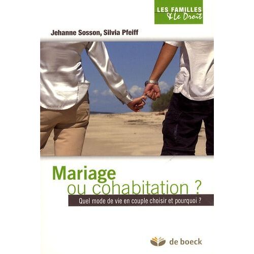 Mariage Ou Cohabitation ? - Quel Mode De Vie En Couple Choisir Et Pourquoi ?
