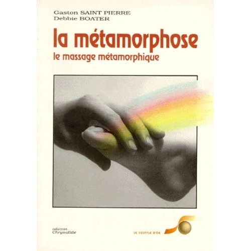 La Metamorphose - Le Massage Métamorphique