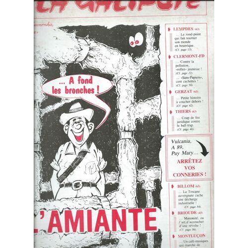 La Galipote, Le Périodique Auvergnat D'information Critique Automne 1998 & Son Supplément Culturel, L'amiante, Lempdes, Clermont-Ferrand, Gerzat, Thiers, Vulcania, Billon, Brioude,Montluçon,Chraz N°91
