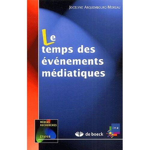 Le Temps Des Événements Médiatiques
