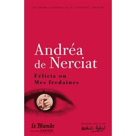 Félicia Ou Mes Fredaines - Le Superflu Du Régime - Le Manchot