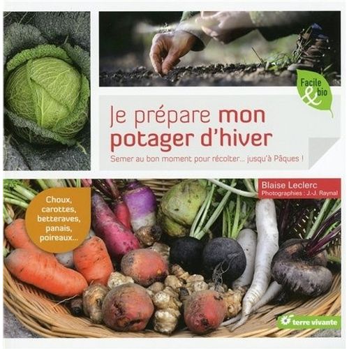 Je Prépare Mon Potager D'hiver