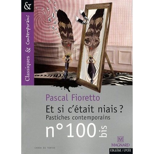 Et Si C'était Niais ? - Pastiches Contemporains