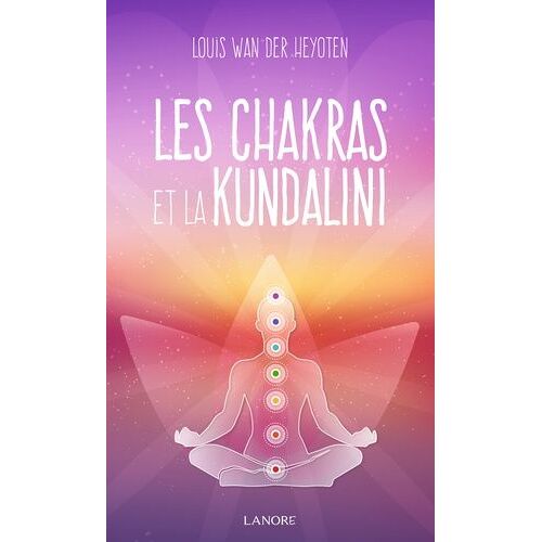 Les Chakras Et La Kundalini