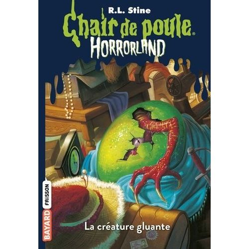 Chair De Poule - Horrorland Tome 7 - La Créature Gluante