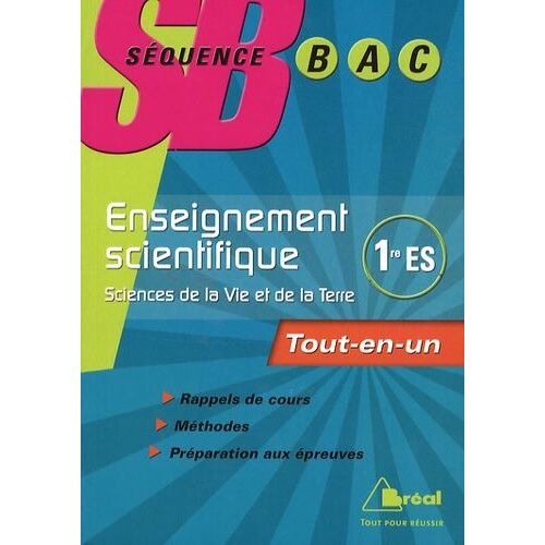 Sciences De La Vie Et De La Terre 1e Es - Enseignement Scientifique Tout-En-Un