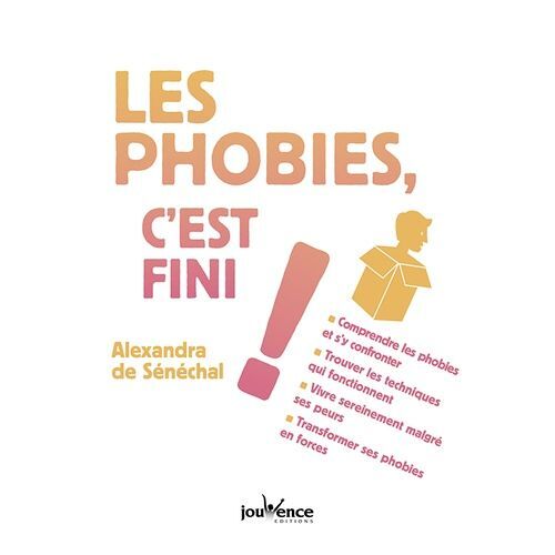 Les Phobies, C'est Fini !