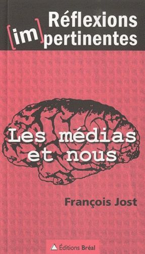 Les Médias Et Nous