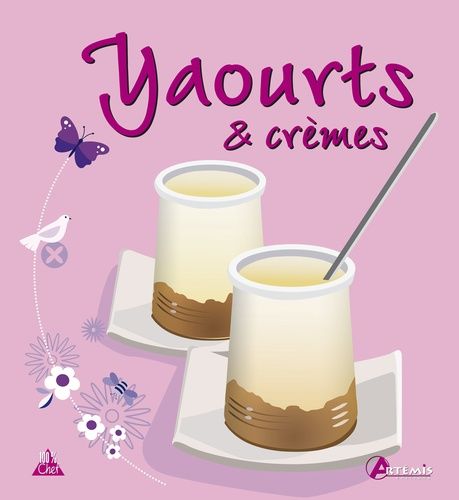 Yaourts, Crèmes